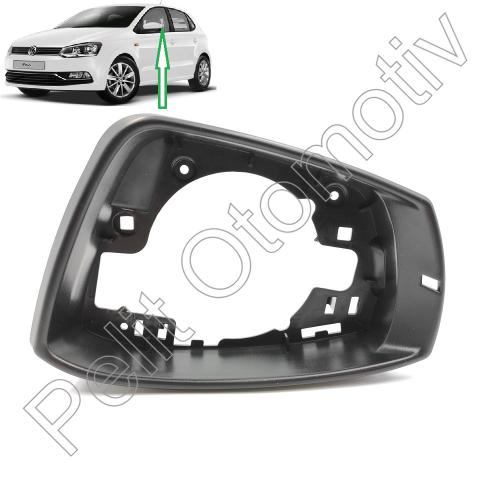 VW Polo Ayna Çerçevesi Sol (2010-2020) 6R0857601B  